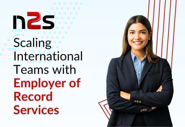 Scaling International Teams with Employer of Record Services